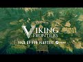 Viking Frontiers  - Playtest Teaser