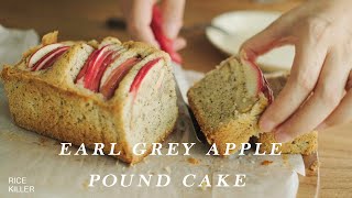 【ASMR】How to Make Earl Grey & Apple Pound Cake | Less Sugar Version |伯爵茶苹果磅蛋糕 减糖 【Rice Killer】