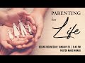 Saving Grace Bible Church - Parenting for Life 1/20/21