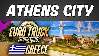 ETS2 Greece DLC - Athens City (Capital) ● Upcoming Map DLC News