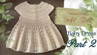 Crochet Vintage Style Baby \u0026 Toddler Dress \