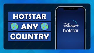 How To Watch Hotstar Outside India on iPhone/Android - (Tutorial)