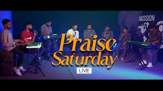 PRAISE SATURDAY || 26 Oct 2024 |