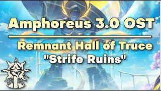 Remnant Hall of Truce - Strife Ruins - Honkai Star Rail Amphoreus 3.0 OST