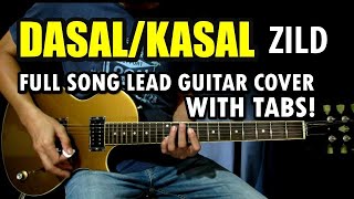 Dasal/Kasal - Zild | Full Song Lead Guitar Cover Tutorial with Chords \u0026 Tabs (Slow Version @60bpm)