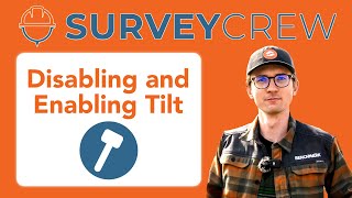 How To: Disable and Enable Tilt | Bench Mark & Survey Crew