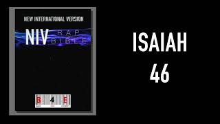 NIV RAP BIBLE: ISAIAH 46