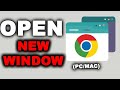 How to Open a New Browser Window in Google Chrome