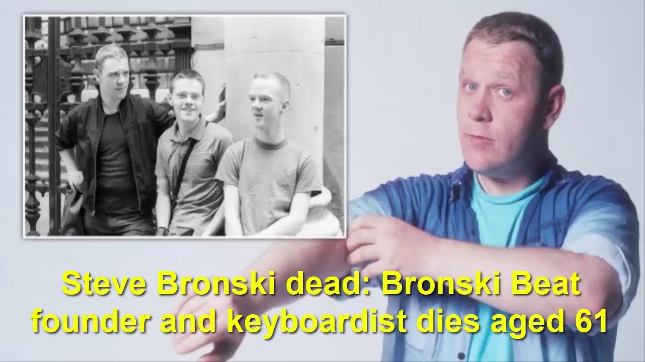 Steve Bronski Dead: Bronski Beat Founder And Keyboardist Dies Aged 61 ...