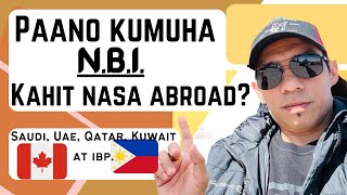 PAANO KUMUHA NG NBI CLEARANCE 2025 | KAHIT NASA ABROAD | Kuwait,UAE,Saudi at ibp. | #canada #alberta