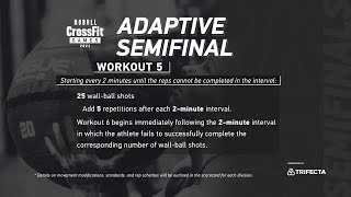 Workout 5 — 2022 Adaptive Semifinal