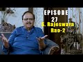 Simply SPB Episode -27  (S. Rajeswara Rao-2)