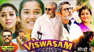 Viswasam New 2023 Released Full Hindi Dubbed Action Movie | Ajith Kumar | Review \u0026 Facts