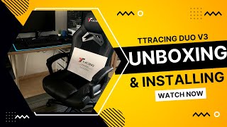 Unboxing \u0026 Installing | Gaming Chair TTRacing Duo V3 - PU Black | (MALAYSIA)