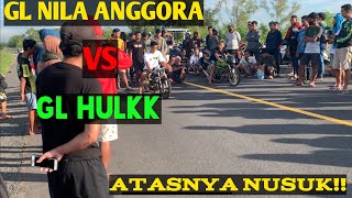 GL NILA ANGGORA VS GL HULK||Laga 500m!! ATASNYA NUSUK!