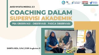 AKSI NYATA MODUL 2.3 - COACHING DALAM SUPERVISI AKADEMIK