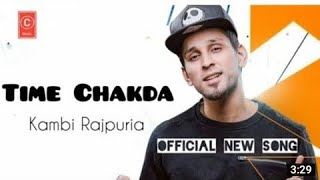 Time Chakda | Kambi Rajpuria | Avvy Sra | Official Video | 2019