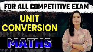 Unit Conversion Simple Trick | Maths Class | Defence Academy | RIMC, RMS, Sainik School, Navodaya