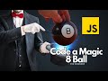 Code a Magic 8 Ball: Beginner JS Tutorial!