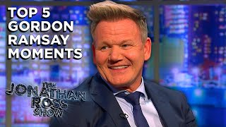 The Top 5 Gordon Ramsay Moments | The Jonathan Ross Show