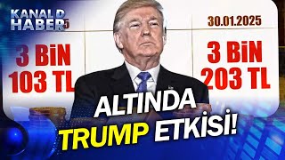 Trump'ın Altına Etkisi: ABD'den Gelen Haberler Altını Uçurdu!