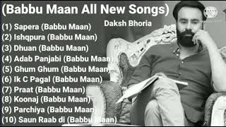 ll Babbu Maan All songs ll Letest Panjabi songs ll Top 10 songs ll MP3 songs ll