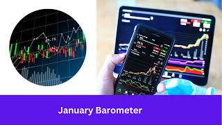 Calendar market anomalies - The January Effect / Barometer