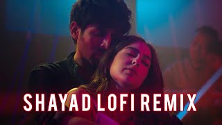Shayad - Lofi remix | Love aajkal | @rajpandit17  x Anshuman | Bollywood lofi
