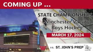 WHS State Championships Varsity Boys Hockey vs Saint John's Prep 3-17-24