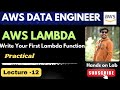 12 .AWS Lambda Practical | Create Your First Lambda Function Step by Step