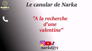 Canular - A la recherche d'un valentin ...