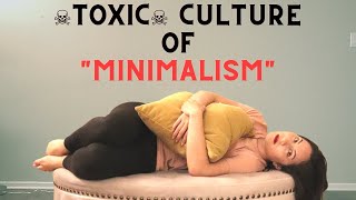 Curb Your Minimalism | I Became Non-Minimalist And It Changed Everything