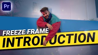 How to make a FREEZE FRAME INTRODUCTION (Premiere Pro Tutorial)