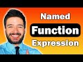 JavaScript Named Function Expressions - In-depth Tutorial & Guide!