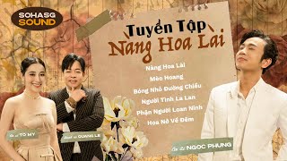 Tuyển Tập Nàng Hoa Lài cùng giọng hát của Ngọc Phụng, Quang Lê Và Tố My