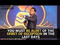 [MUST WATCH] THE SPIRIT OF DECEPTION IN THE LAST DAYS - Apostle Michael Orokpo 2022