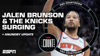 Jalen Brunson is SURGING 📈 + UPDATE on OG Anunoby's health | NBA Countdown