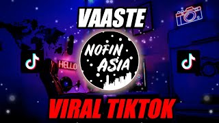 Download Mp3 DJ VAASTE VIRAL TIKTOK REMIX BY PIONIR ALBREW 🎶 | FULL BASS Terbaru 2020