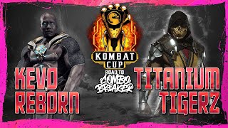 KevoReborn (Geras) vs TitaniumTigerzz (Scorpion) | #KombatCup Road To Combo Breaker | MK11