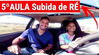 QUINTA AULA  de Direção na Autoescola LADEIRA de RÉ ep.05