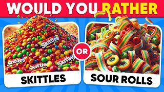 Would You Rather...? CANDY \u0026 SWEETS 🍬🍭 100 HARDEST Choices Ever!