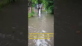 Hujan bentar aja Banjir