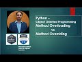 14.PYTHON   2 Method Overloading Vs Method Overriding