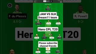 JAM vs SLK dream11 prediction || jam vs slk dream11 team || hero cpl t20