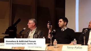 Seattle Homelessness \u0026 Addiction Forum at University of Washington