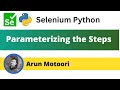 5. Parameterizing the steps (Selenium Python)