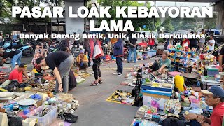 Pasar Loak Kebayoran Lama Banyak Barang Bekas murah Antik, Unik, Berkualitas | Flea Market Jakarta