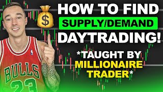 FINDING SUPPLY / DEMAND IN TRADING! (Taught by millionaire trader)