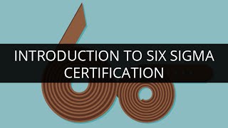 Introduction to Six Sigma Certification | Six Sigma Green Belt Training | Six Sigma Tutorial