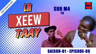 Série - Lii Xeew Taay - Saison 1 - Épisode 9 #m4tvnews    #sénégal #M4TV  #sénégal